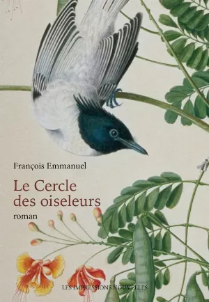 François Emmanuel – Le cercle des oiseleurs